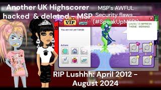 ANOTHER HIGHSCORER HACKED & DELETED ON MSP ONCE AGAIN - USA SERVER- R.I.P LUSHHH 