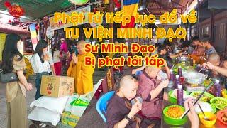 Các Phật Tử vẫn tiếp tục đổ về Tu Viện Minh Đạo  Thầy thì bị phạt nữa