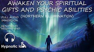 Sleep Hypnosis For Awakening Your Spiritual Gifts and Psychic Abilities Northern Lights Metaphor