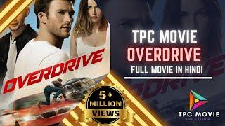 Overdrive Hollywood Movie Dubbed in Hindi