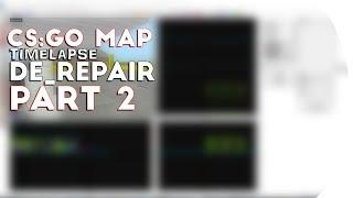 CSGO SDK Time Lapse DE_REPAIR PART 2