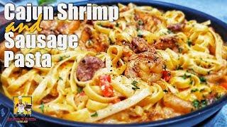 Creamy Cajun Shrimp and Sausage Pasta