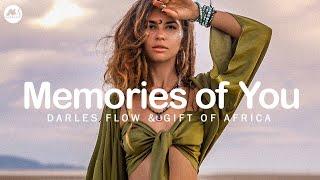 Darles Flow & Gift of Africa - Memories of You M-Sol Records