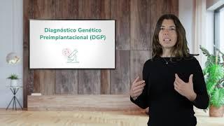 Diagnóstico genético preimplantacional DGP