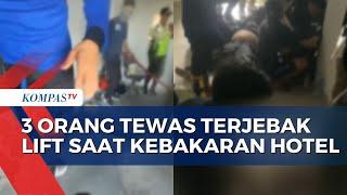 Kebakaran Hotel di Tangsel 3 Orang Tewas Akibat Terjebak di Lift