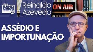 Reinaldo A diferença entre os crimes de assédio sexual e de importunação sexual