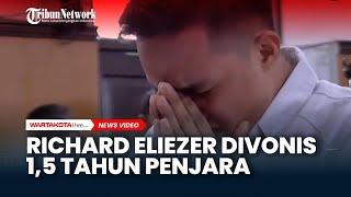 Detik Detik Bharada Richard Eliezer Divonis 15 Tahun Penjara Penonton Riuh