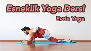 Esneklik Yoga Dersi  Evde Yoga Her Seviyeye Uygun