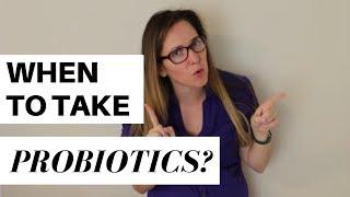 When Should I Take a Probiotic?    Best Time to Take a Probiotic - Before or After Eating?