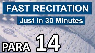 Quran Para 14 recitation only in 30 minutes with Arabic Text  Ramadan Special  The Peace of Hearts