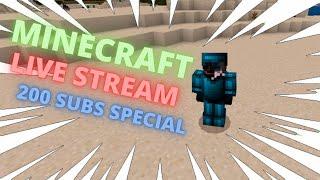 200 SUBS SPECIAL Minecraft Live Stream