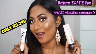 Better DUPE for the MAC Strobe Cream at Rs.249 ONLY 
