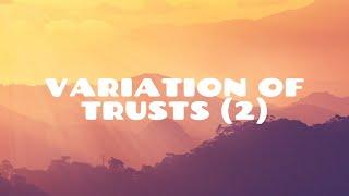 Variation of Trusts Part 2  Equity & Trusts