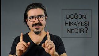 Düğün hikayesi nedir?