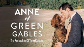 Anne of Green Gables The Restoration of Three Classics