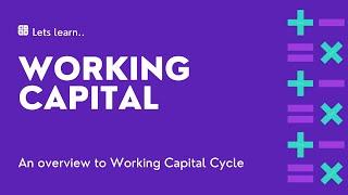 Working Capital  Basics of Accounting  Little As Five Minutes