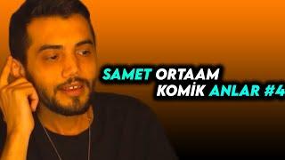 SAMET ORTAAM KOMİK ANLAR #4