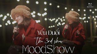 Bảo Anh - Yếu Đuối  Moodshow Tập 3