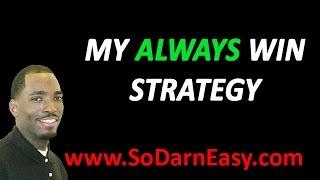 Forex Trading - My Always Win Forex Strategy - So Darn Easy Forex