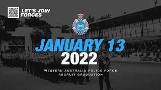 WA Police Force - Recruit Graduation - Jan 13 2022