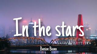 In The Stars - Benson Boone  Lyrics 1 HOUR