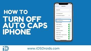 How to Turn Off Auto Caps on iPhoneEnableDisable Auto Capitalization