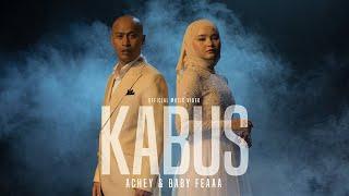 Achey & Baby Feaaa - Kabus Official Music Video