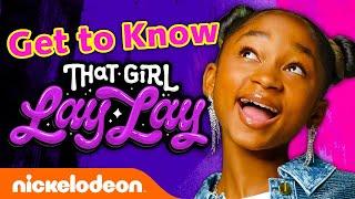 Everything You Need to Know About That Girl Lay Lay   That Girl Lay Lay  Nickelodeon