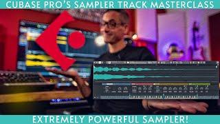 Sampler Track Masterclass... One of Cubase Pros Top Features