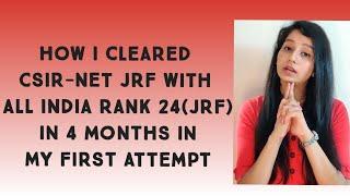 How I cleared CSIR-NET JRF with AIR 24 JRF and GATE-LIFE SCIENCE in my first attempt-in  4 months.