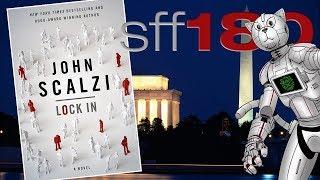 SFF180  ‘Lock In’ by John Scalzi ½