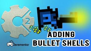 Construct 2 How to add Bullet Shells to our Dynamic Projectiles