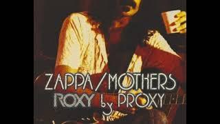 Frank Zappathe Mothers – Roxy by Proxy Unofficial Another Mix1973