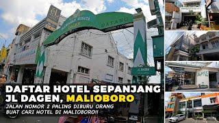 LOKASI FAVORIT HOTEL MALIOBORO - JL. DAGEN  BEST PLACE TO FIND HOTEL IN MALIOBORO