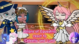 Pillars of Equestria react to Celestia and Luna  Part 1  ?  Original  PumpyCat