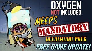 Oxygen Not Included Animated Short - Meeps Mandatory Recreation Pack Free Upgrade