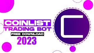 COINLIST BOT  CRYPTO TRADING BOT  COINLIST TRADING BOT  COINLIST BOT TRADING 2023