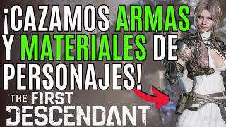 ¡Probamos BUILD DE GLAY  CAZAMOS MATERIALES y ARMAS en THE FIRST DESCENDANT  Pasa a saludar