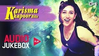Karisma Kapoor Hits - Audio Jukebox  Full Songs Non Stop