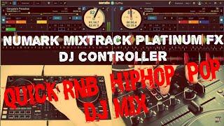 R&B HipHop & Pop with Numark Mixtrack Platinum FX DJ-Controller