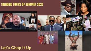 Lets Chop It Up Episode 82 Wednesday July 13 2022 #blackcomedians