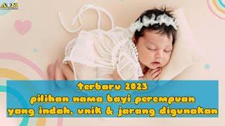 NAMA BESERTA ARTINYA BAYI PEREMPUAN UNIK DAN INDAH