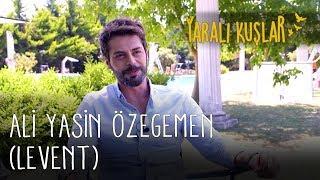 Ali Yasin Özegemen Levent  Yaralı Kuşlar