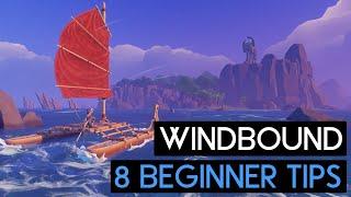 8 BEGINNER TIPS for WINDBOUND - WINDBOUND GUIDE