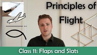 ATPL Principles of Flight - Class 11 Flaps and Slats