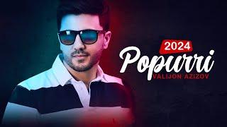 Valijon Azizov - Popurri  New Song 2024 