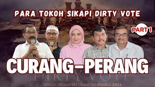 PART 1  PARA TOKOH SIKAPI DIRTY VOTE CURANG = PERANG HD