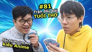 VIDEO #81 Trận Đấu Bài Tuổi Thơ  Vua Trò Chơi  Ping Lê