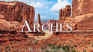 Arches National Park 4K Ultra HD • Stunning Footage Scenic Relaxation Film with Calming Music