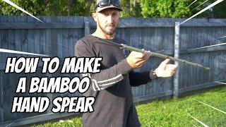 How to Make a Bamboo Hand Spear - A Simple and Effective Weapon